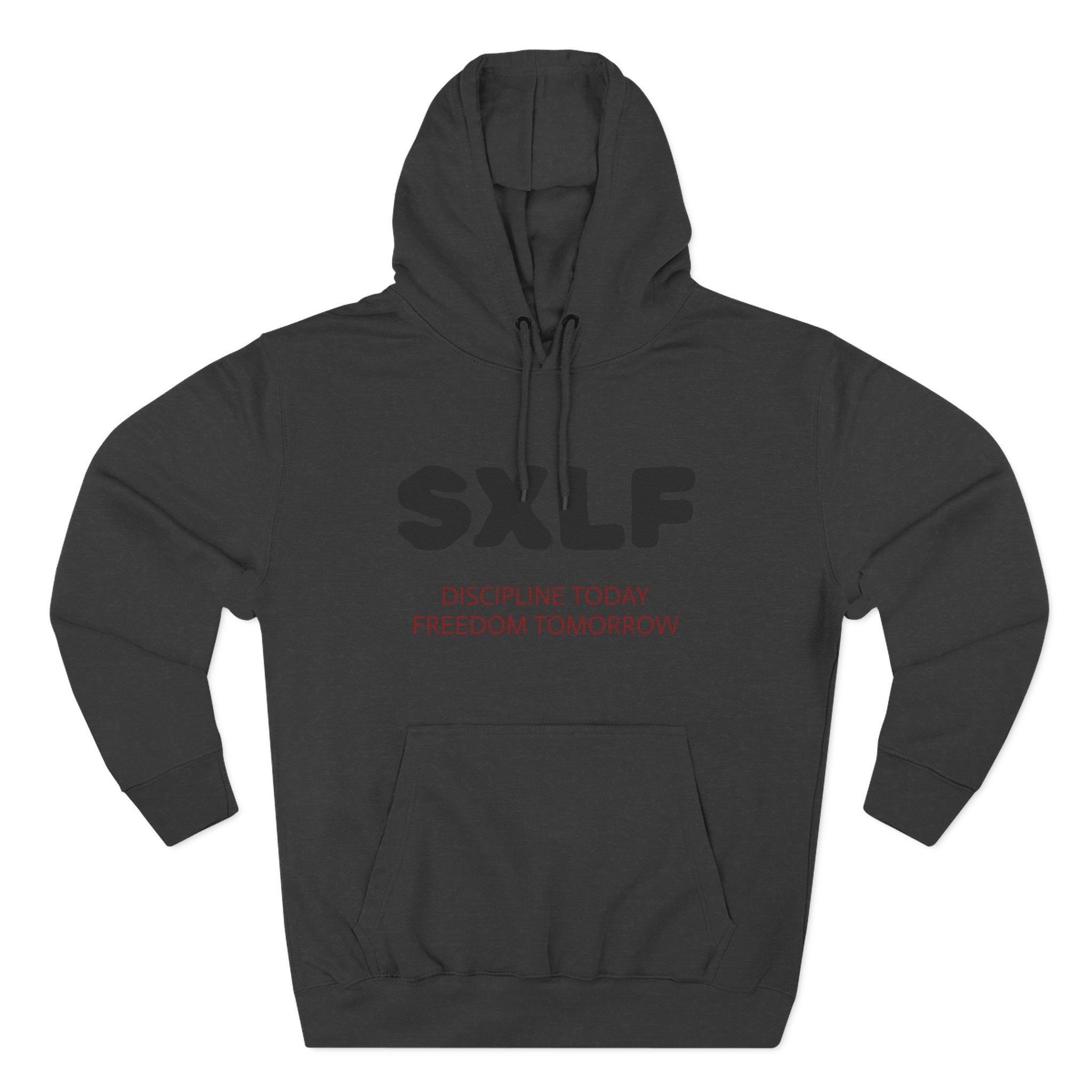 SXLF Hoodie — "Discipline Today, Freedom Tomorrow" Minimalist Motivational Pullover
